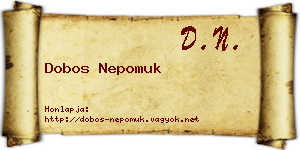 Dobos Nepomuk névjegykártya